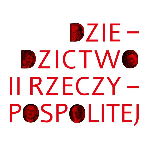 Dziedzictwo II Rzeczypospolitej zdjęcie 1