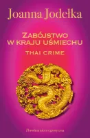 Oriental Crime. 1. Thai crime. Zabójstwo w kraju uśmiechu