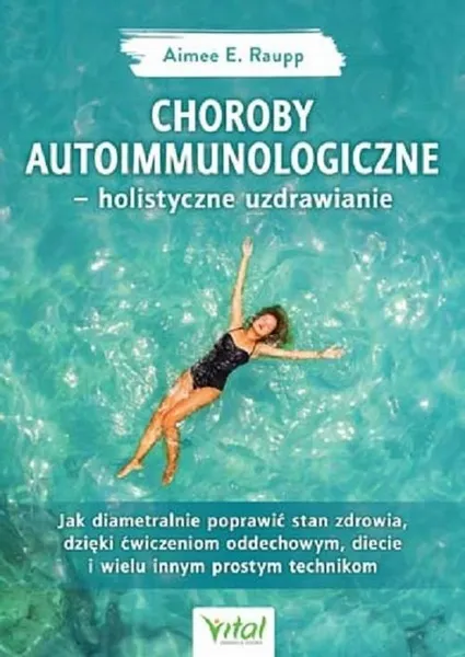 Choroby autoimmunologiczne Aimee Raupp OUTLET zdjęcie 1