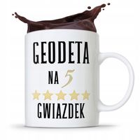 Kubek Prezent Dla Geodety Geodeta Na 5 Gwiazdek Z Nadrukiem Ze Zdjęciem