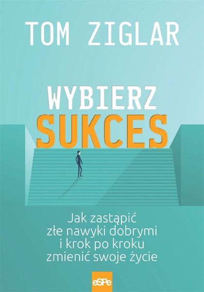 Wybierz sukces Tom Ziglar zdjęcie 1