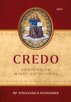 CREDO. KOMPENDIUM WIARY KATOLICKIEJ