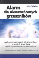 Alarm dla nienawróconych grzeszników – Józef Allei - oprawa twarda