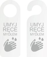 ZAWIESZKA NA DRZWI klamkę hotelowa UMYJ RĘCE MYDŁEM GRAWER na plexi