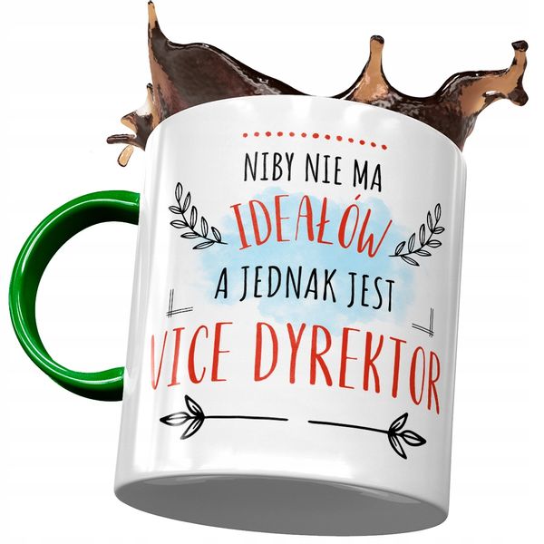 Kubek Zielony Vice Dyrektora Niby Nie Ma Ideałów Z Nadrukiem Ze Zdjęciem zdjęcie 1