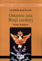 Ostatnie lata Rosji carskiej