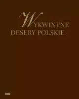 Wykwintne desery polskie