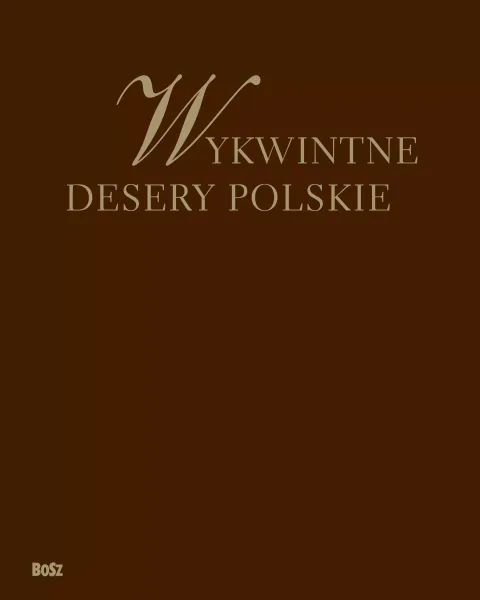 Wykwintne desery polskie zdjęcie 1