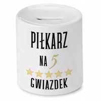 Skarbonka Dla Piłkarza Piłkarz Na 5 Gwiazdek Z Nadrukiem Ze Zdjęciem