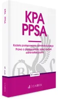 Kpa. Ppsa. Kodeks Postępowania Administracyjnego. Prawo O Postępowaniu Prze