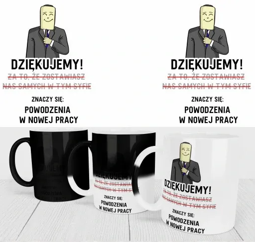 MAGICZNY KUBEK DLA PRACOWNIKÓW DO PRACY NA ODEJŚCIE Z PRACY ŚMIESZNY NADRUK zdjęcie 10