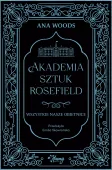 Akademia Sztuk Rosefield. Tom 2. Wszystkie nasze obietnice