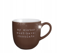 ASA Hey! Kubek Hey! 350ml do kawy "My winter must have: chocolate" brązowy