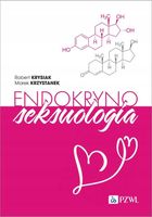 Endokrynoseksuologia Marek Krzystanek, Robert Krysiak