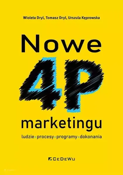 Nowe 4P marketingu - ludzie, procesy, programy, dokonania zdjęcie 1