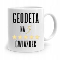 Kubek Prezent Dla Geodety Na 5 Gwiazdek Z Nadrukiem Ze Zdjęciem