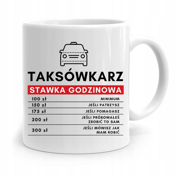 Kubek Prezent Dla Taksówkarza Stawka Godzinowa Z Nadrukiem Ze Zdjęciem zdjęcie 1