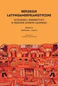 Refleksje latynoamerykanistyczne