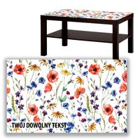 BLAT SZKLANY IKEA LACK Polne kwiaty z Twoim napisem 90x55cm 041a