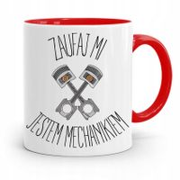 Kubek Czerwony Mechanika Zaufaj Jestem Mechanikiem Z Nadrukiem Ze Zdjęciem