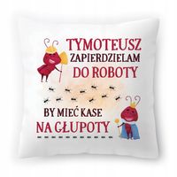 Poduszka Dla Tymoteusza Na Urodziny Ze Zdjęciem Na Prezent Biała 40X40 Cm
