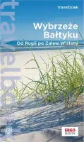 Travelbook. Wybrzeże Bałtyku. Od Rugii po Zalew Wiślany