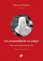 Co zostawiliście za sobą?