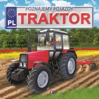 Poznajemy Pojazdy. Traktor