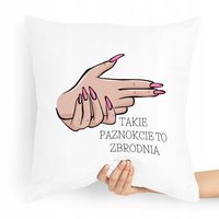 Poduszka Prezent Dla Kosmetyczki Takie Paznokcie Z Nadrukiem Ze Zdjęciem