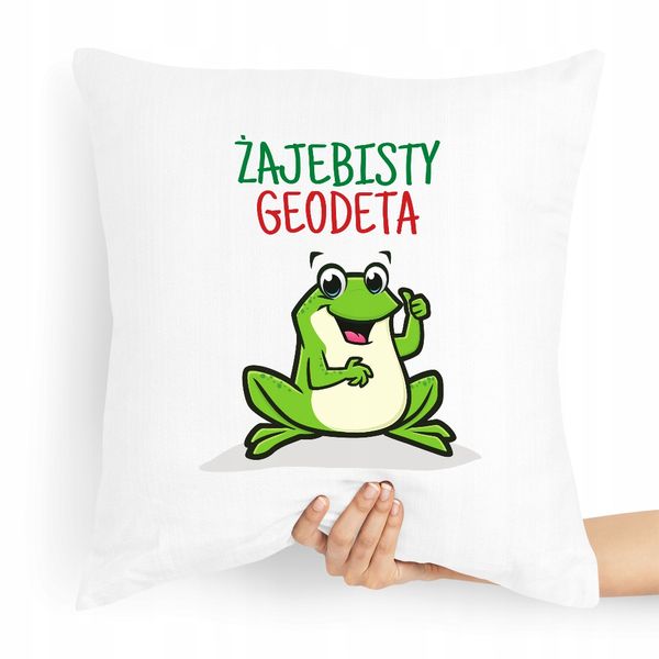 Poduszka Prezent Dla Geodety Żajebisty Geodeta Z Nadrukiem Ze Zdjęciem zdjęcie 1