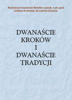 Dwanaście kroków i dwanaście tradycji alkoholizm