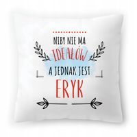 Poduszka Dla Eryka Na Urodziny Imieniny Na Prezent Z Nadrukiem Ze Zdjęciem