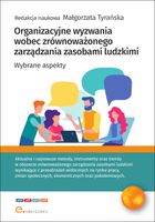 ORGANIZACYJNE WYZWANIA WOBEC ZRÓWNOWAŻONEGO. . . RED. MAŁGORZATA TYRAŃSKA