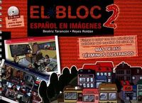 BLOC 1 ESPANOL EN IMAGENES ELEMENTAL A1/A2 BEATRIZ TARANCÓN, REYES ROLDN