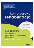 Kompleksowa rehabilitacja pacjentów leczonych...