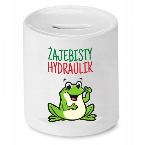 Skarbonka Dla Hydraulika Żajebisty Hydraulik Z Nadrukiem Ze Zdjęciem na Arena.pl