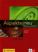 Aspekte Neu. Mittelstufe Deutsch Lehrbuch. Poziom B1 plus