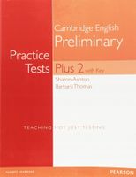 Practice Tests Plus PET 2 + key - Thomas Barbara