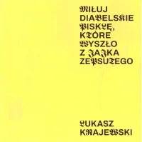 Miłuj diabelskie pisklę, które wyszło z jajka zeps