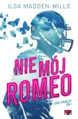 Game Changers. Tom 1. Nie mój Romeo. Game Changers. Tom 1
