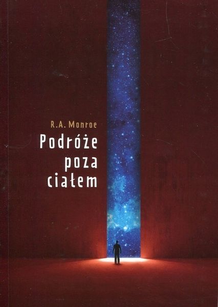 PODRÓŻE POZA CIAŁEM MONROE ROBERT KSIĄŻKA zdjęcie 1