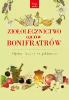 Ziołolecznictwo Ojców Bonifratrów