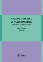 Badanie Fizykalne W Pielęgniarstwie. Podmiotowe I Przedmiotowe