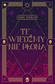 Te wiedźmy nie płoną