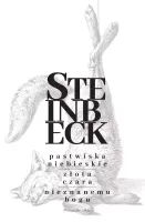Pastwiska Niebieskie / Złota Czara / Nieznanemu bogu - niezwykłe opowieści