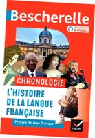 Bescherelle Chronologie de l'histoire de la langue francaise