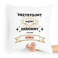 Prezent Poduszka Dla Kibica Przystojny Mądry Z Nadrukiem Ze Zdjęciem