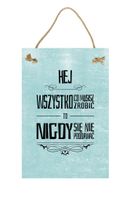 Nigdy się nie poddawaj – Obraz – Tabliczka motywacyjna 20×30