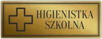 Tabliczka Złota Srebrna na drzwi HIGIENISTKA SZKOL