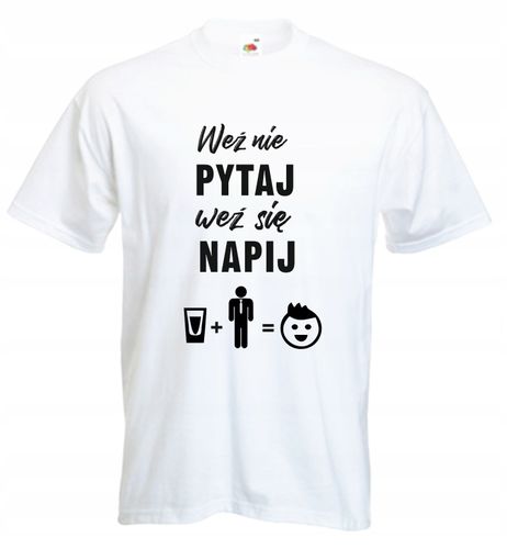 KOSZULKA koszulki z nadrukiem WEŹ NIE PYTAJ tanio! na Arena.pl